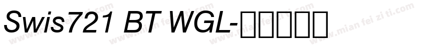 Swis721 BT WGL字体转换